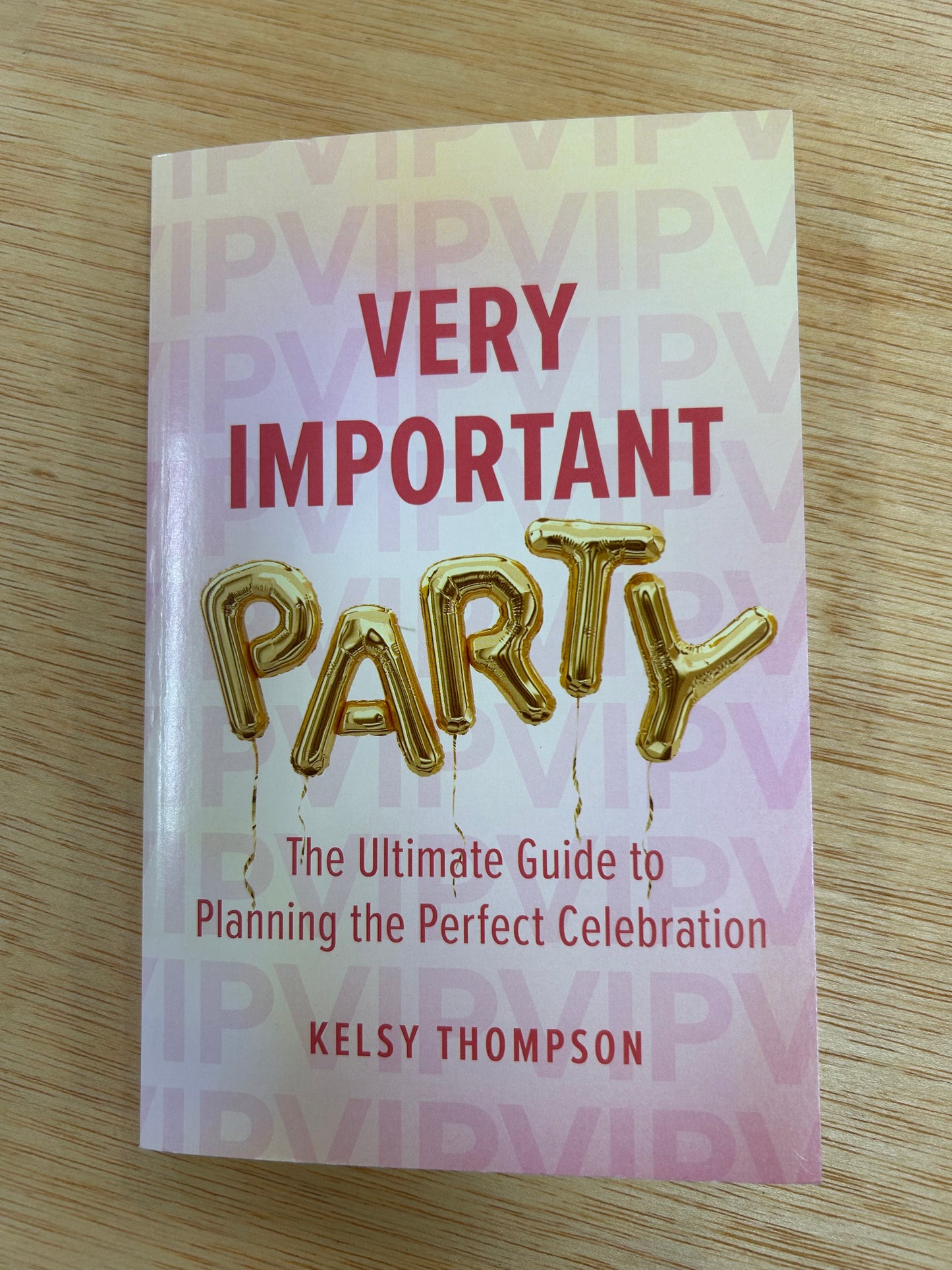 Very important Party- Ultimate planning guide paper back book